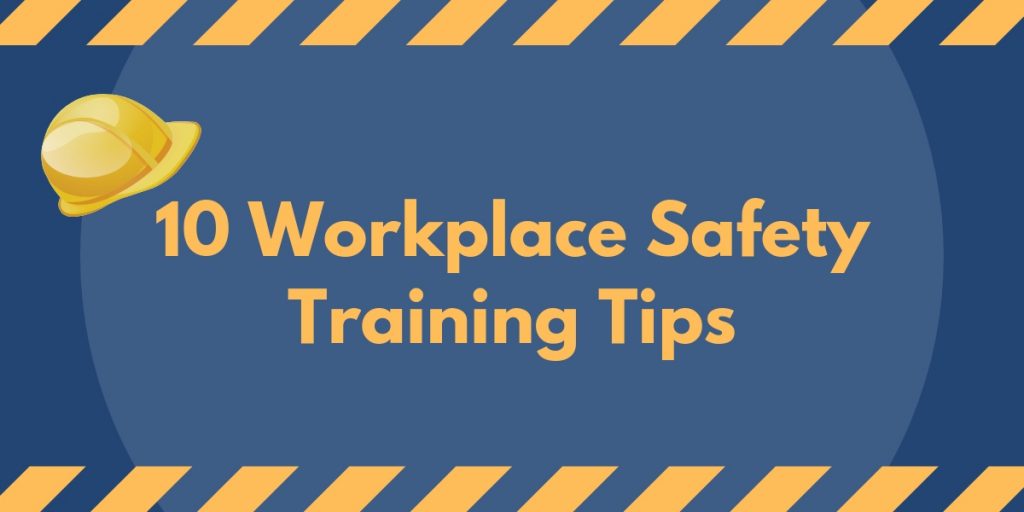 Graphic with hard hat icon and text '10 Workplace Safety Training Tips' on striped background.